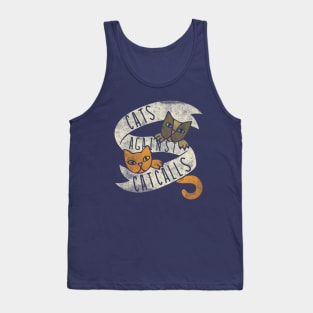 Vintage cats against catcalls Tank Top